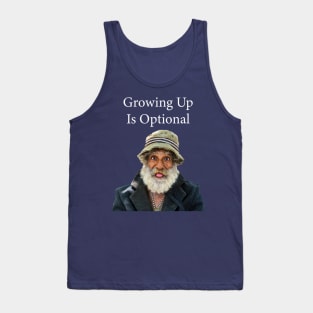 Growing Up Is Optional Tank Top